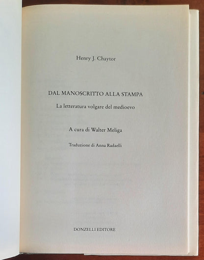 Dal manoscritto alla stampa. La letteratura volgare del medioevo