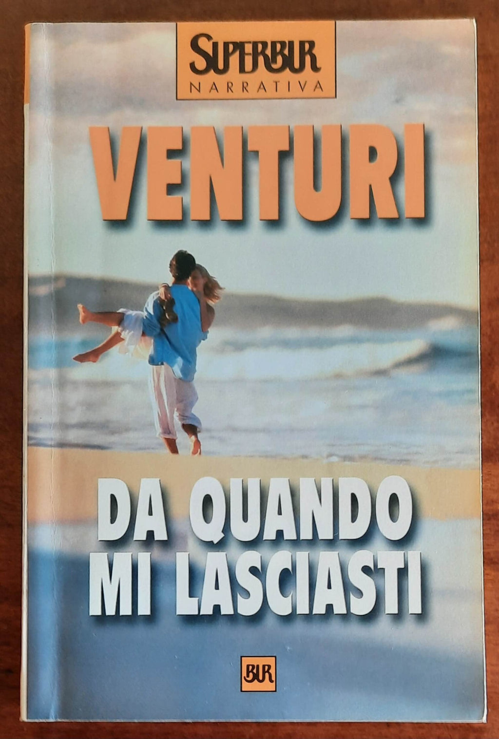 Da quando mi lasciasti - di Maria Venturi - B.U.R.