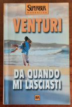 Da quando mi lasciasti - di Maria Venturi - B.U.R.
