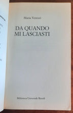 Da quando mi lasciasti - di Maria Venturi - B.U.R.