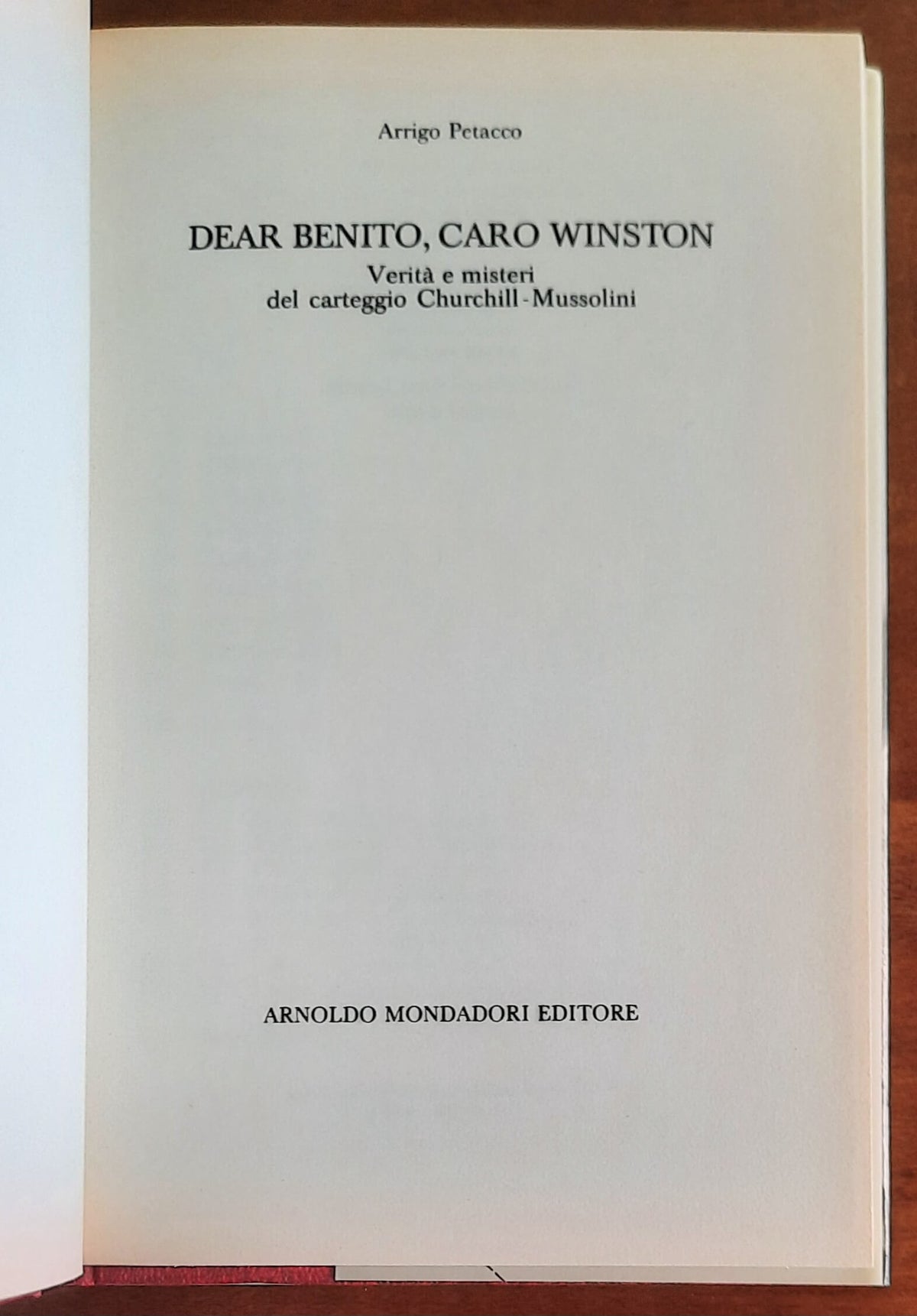 Dear Benito, caro Winston. Verità e misteri del carteggio Churchill - Mussolini