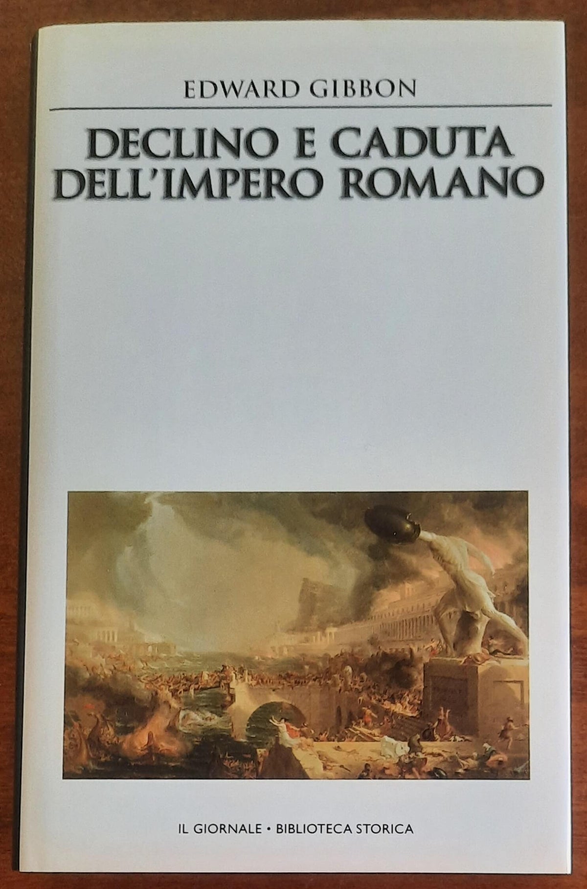 Declino e caduta dell’Impero Romano - Biblioteca Storica