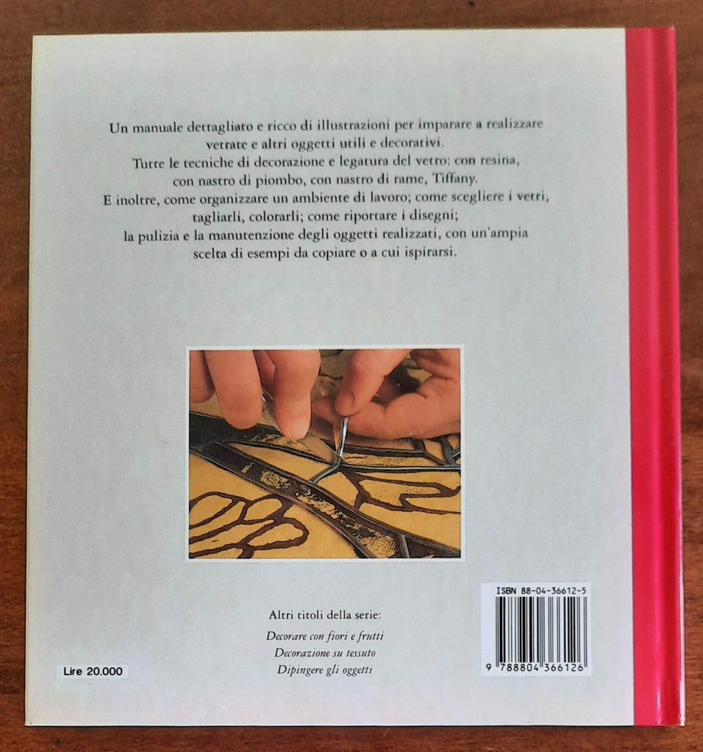 Decorare con il vetro - Mondadori - 1992