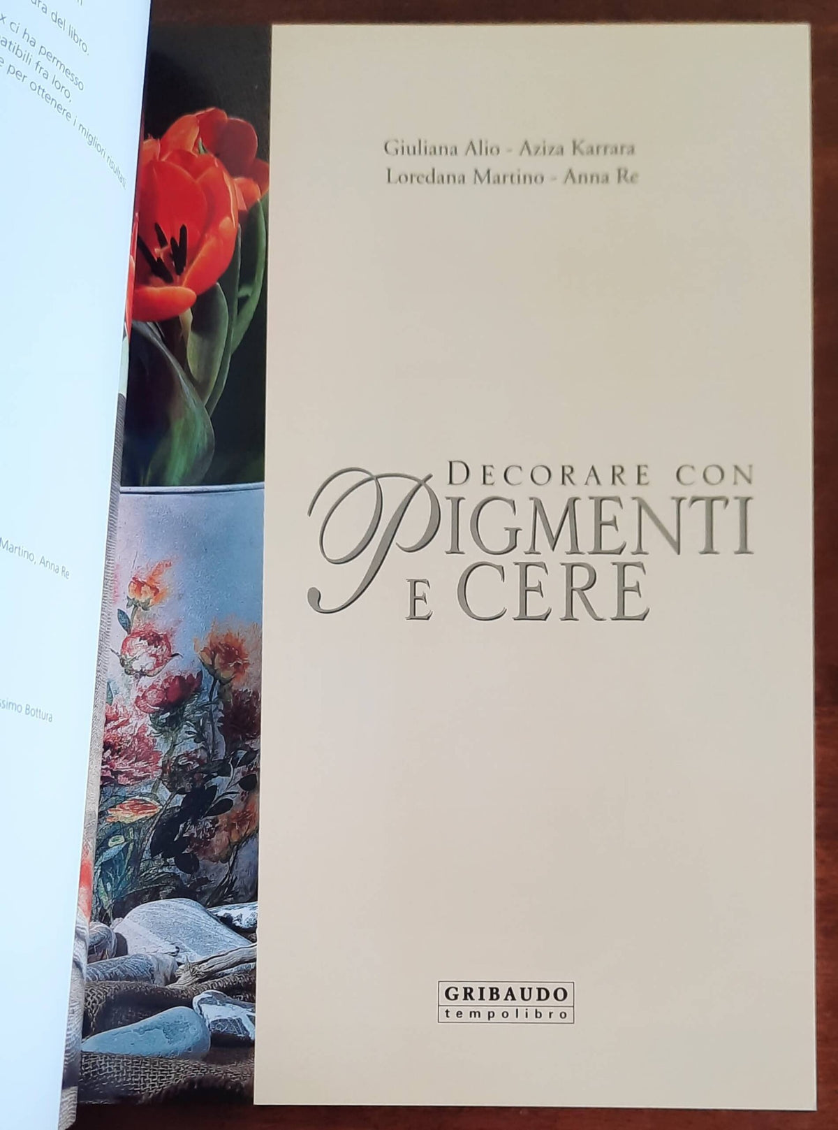 Decorare con pigmenti e cere - Gribaudo
