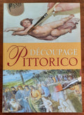 Decoupage pittorico. Monocromatico, ambientato e classico - Gribaudo