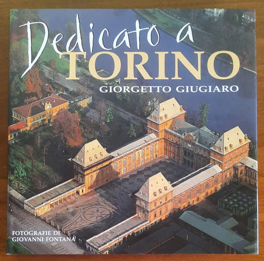 Dedicato a Torino - Giorgetto Giugiaro - Edizioni White Star