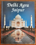 Delhi, Agra, Jaipur - di Surendra Sahai - Prakash Books
