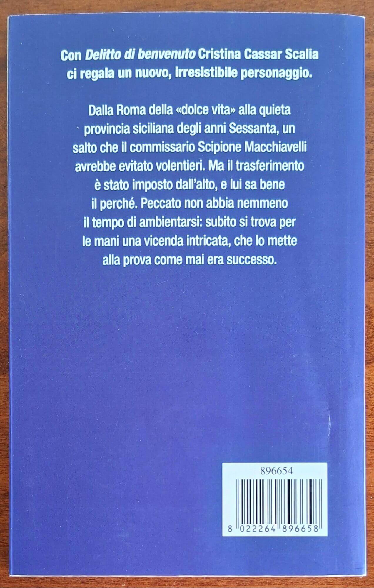 Delitto di benvenuto. Un'indagine di Scipione Macchiavelli