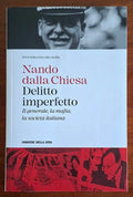 Delitto imperfetto. Il generale, la mafia, la società italiana - Cds