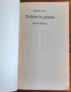 Delitto in piazza - di Paolo Levi - Rizzoli - Libreria Biellese