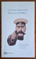 Della guerra. Il generale prussiano ci insegna ad affrontare la vita per quello che è: una lotta