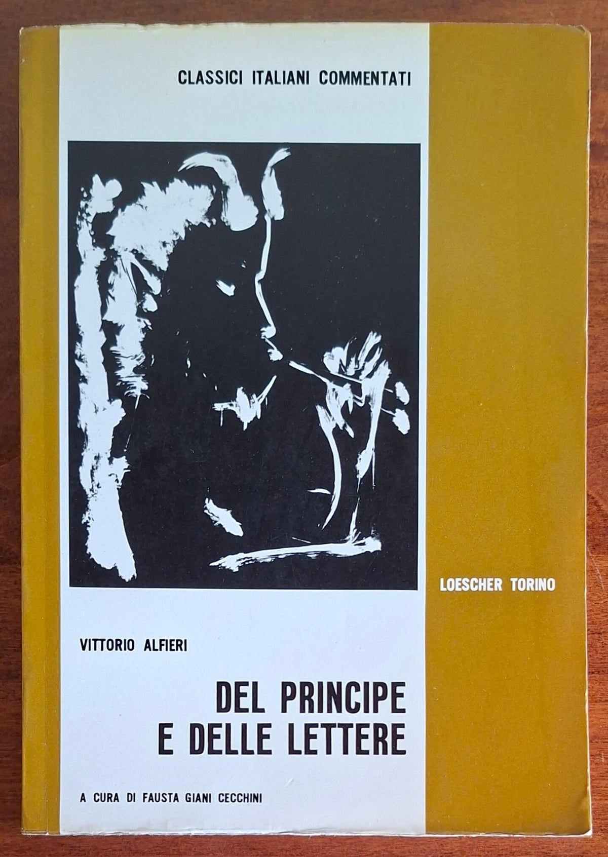 Del principe e delle lettere - Vittorio Alfieri - Loescher Editore