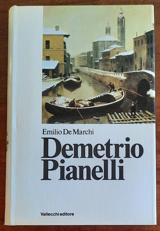 Demetrio Pianelli - di Emilio De Marchi - Vallecchi