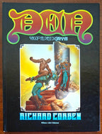 Den. Viaggio nel paese di Giammai - Richard Corben - Milano Libri