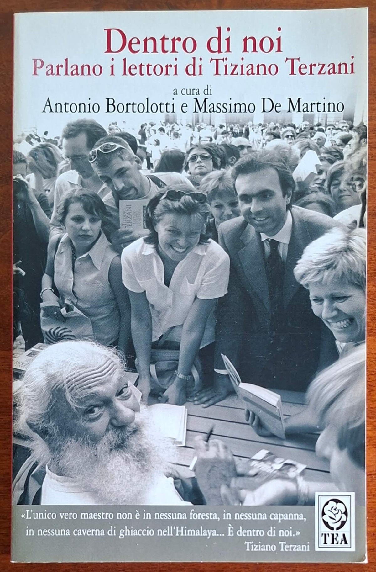 Dentro di noi. Parlano i lettori di Tiziano Terzani - TEA