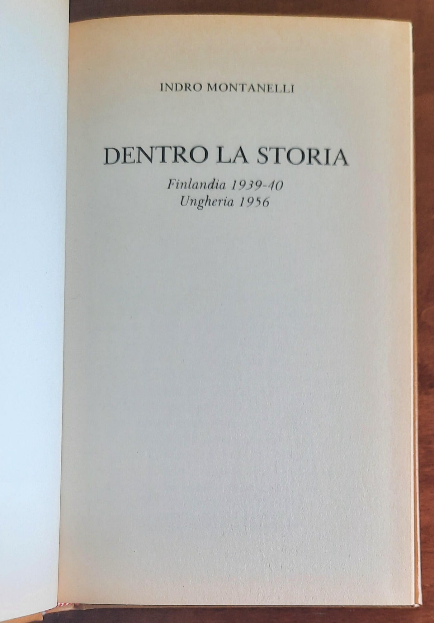 Dentro la storia. Finlandia 1939 - 1940. Ungheria 1956