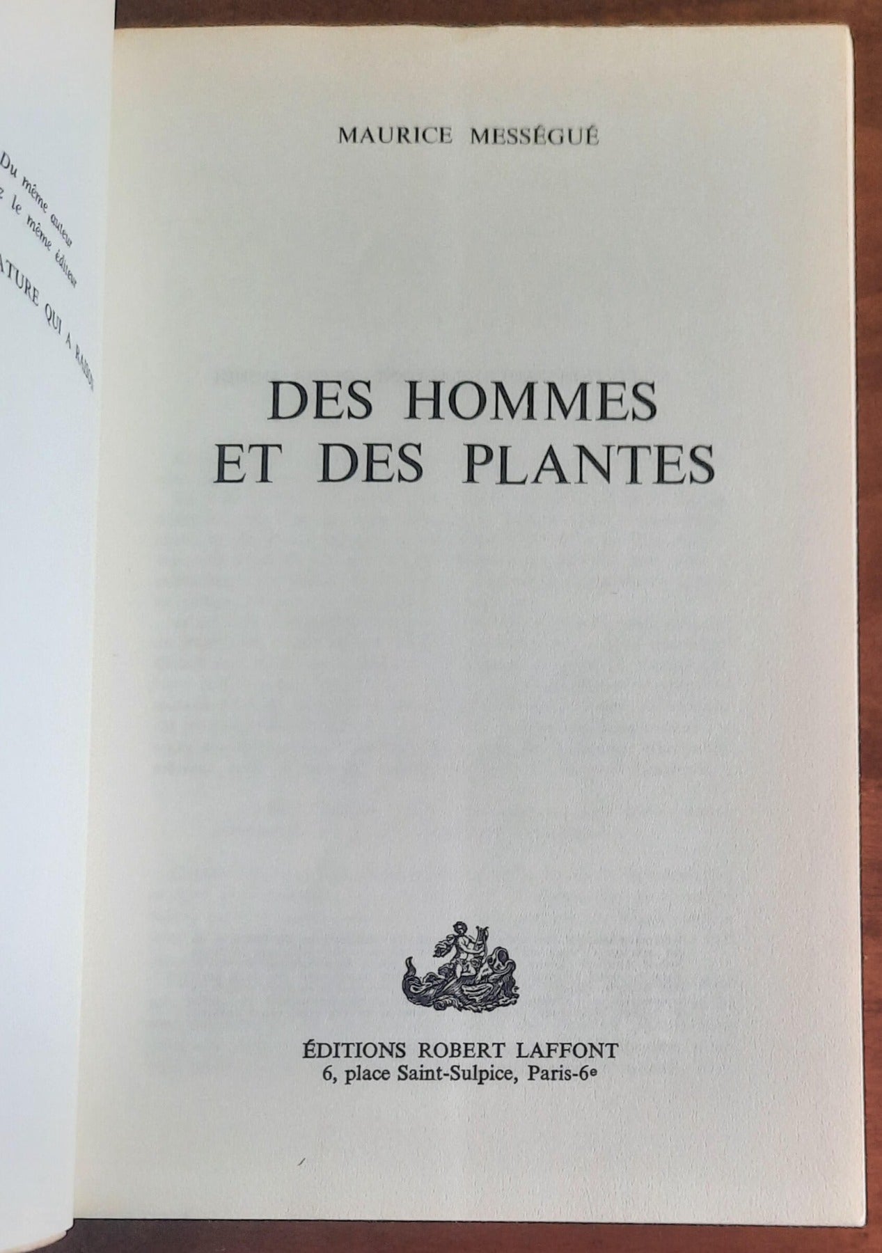 Des hommes et des plantes - di Maurice Messegue