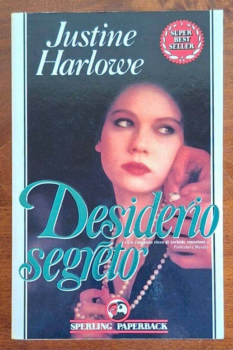 Desiderio segreto - Justine Harlowe - Sperling Paperback