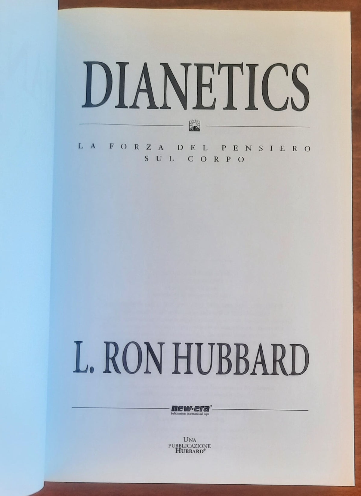 Dianetics. La forza del pensiero sul corpo - di L. Ron Hubbard