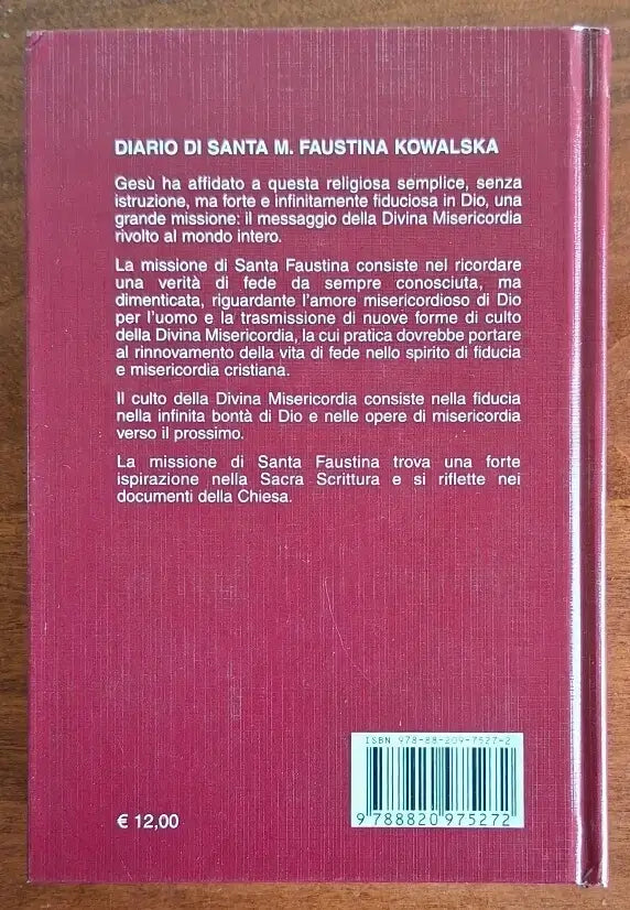 Diario di Santa Maria Faustina Kowalska. La Misericordia Divina nella mia anima