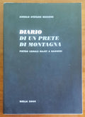 Diario di un prete di montagna. Pietro Canale Majet a Bagneri