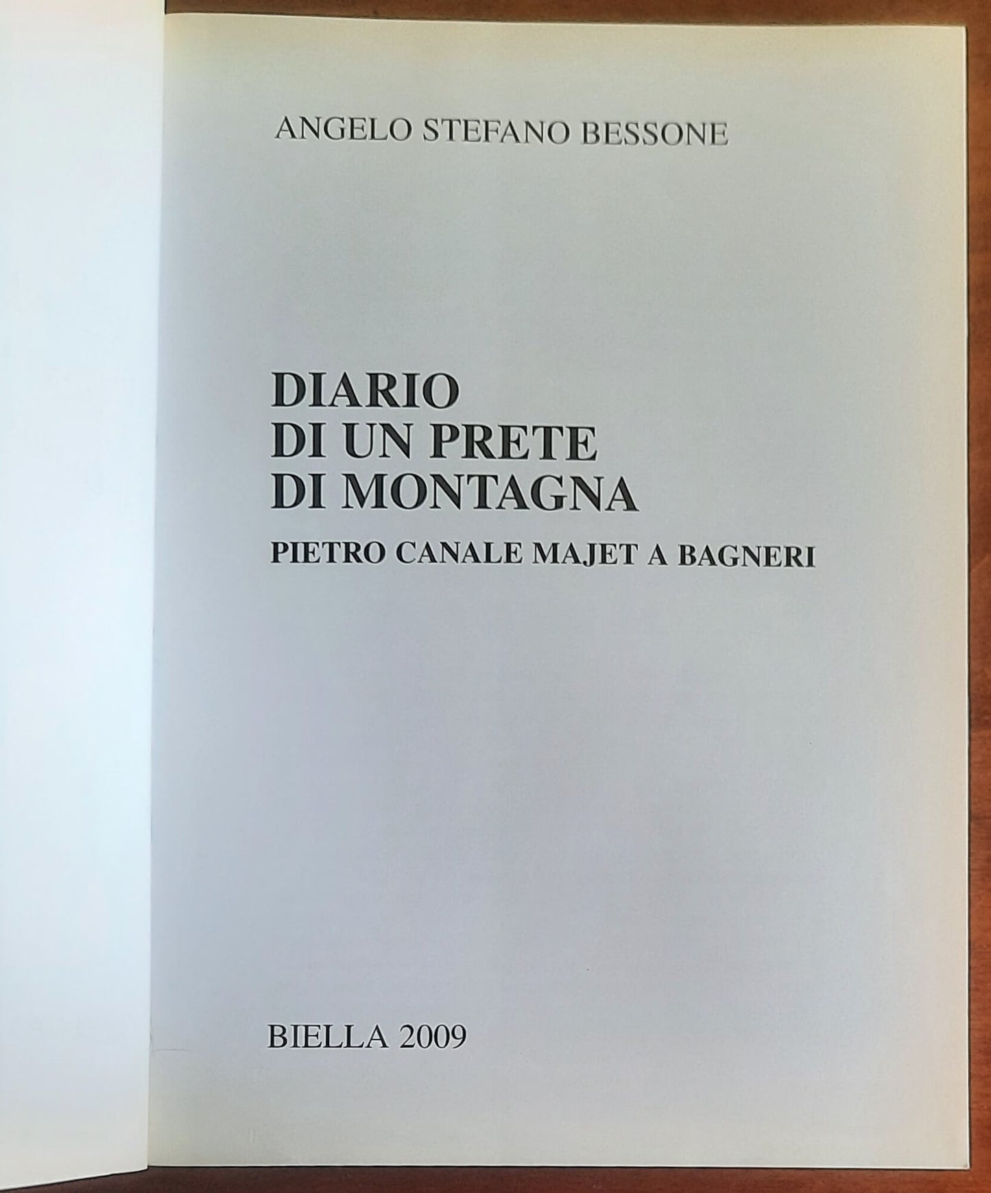 Diario di un prete di montagna. Pietro Canale Majet a Bagneri