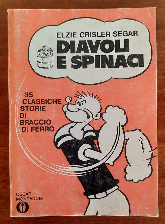 Diavoli e spinaci - di Elzie Crisler Segar - Oscar Mondadori