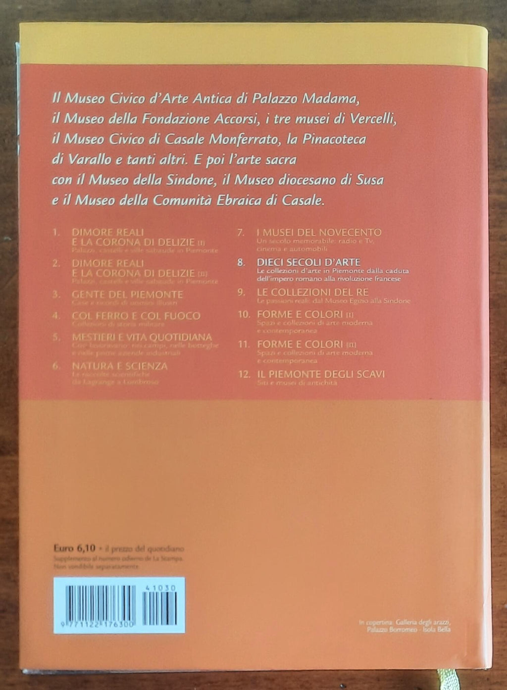 Dieci secoli d’arte. Le collezioni d’arte in Piemonte dalla caduta dell’Impero romano alla Rivoluzione francese