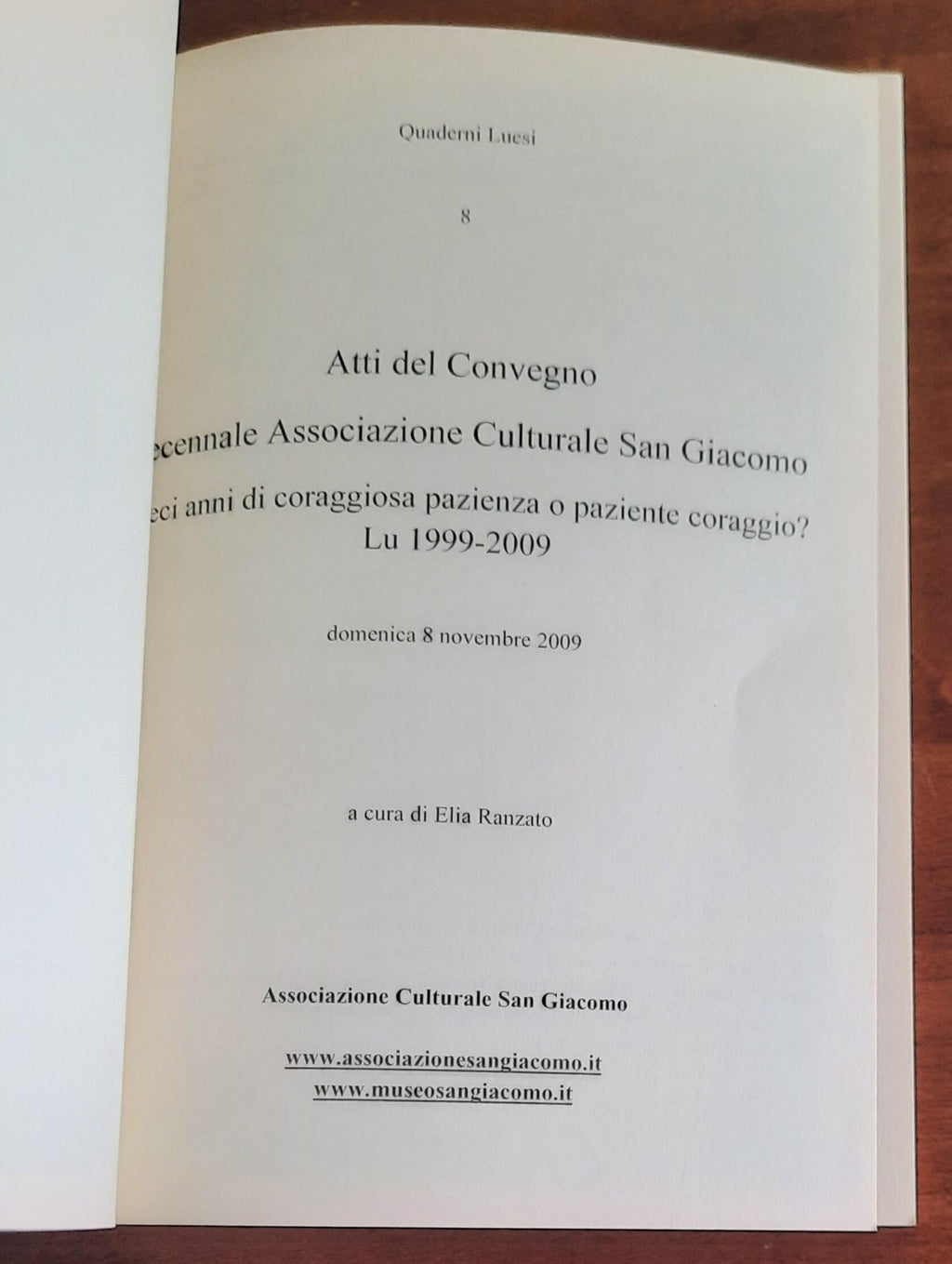 Dieci anni di coraggiosa pazienza o paziente coraggio? - Quaderni Luesi - Libreria Biellese