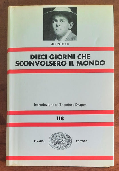 Dieci giorni che sconvolsero il mondo - di John Reed