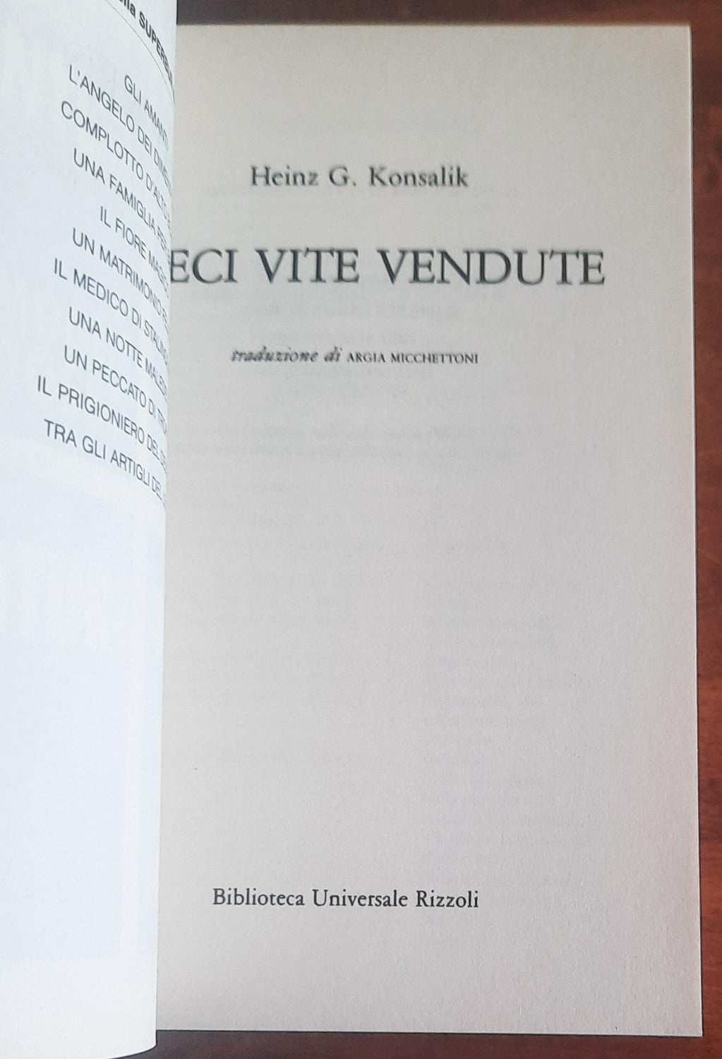 Dieci vite vendute - di Heinz G. Konsalik