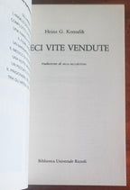 Dieci vite vendute - di Heinz G. Konsalik