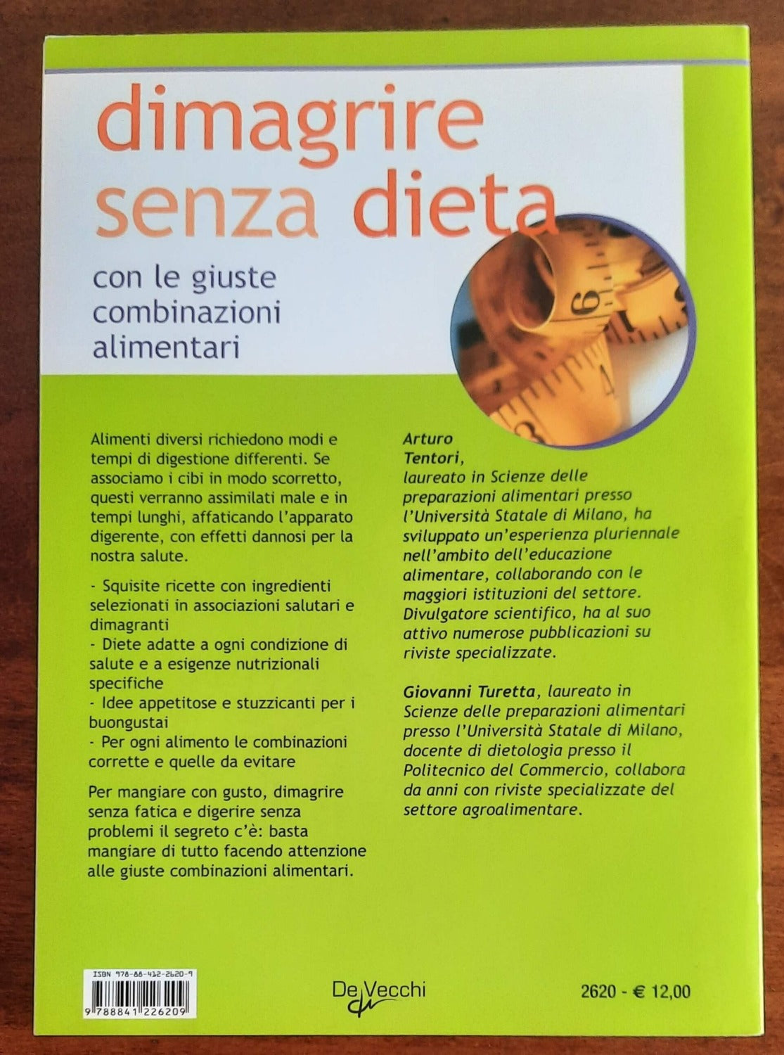 Dimagrire senza dieta con le giuste combinazioni alimentari - Libreria Biellese