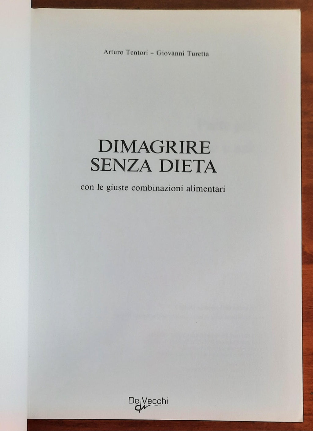 Dimagrire senza dieta con le giuste combinazioni alimentari - Libreria Biellese