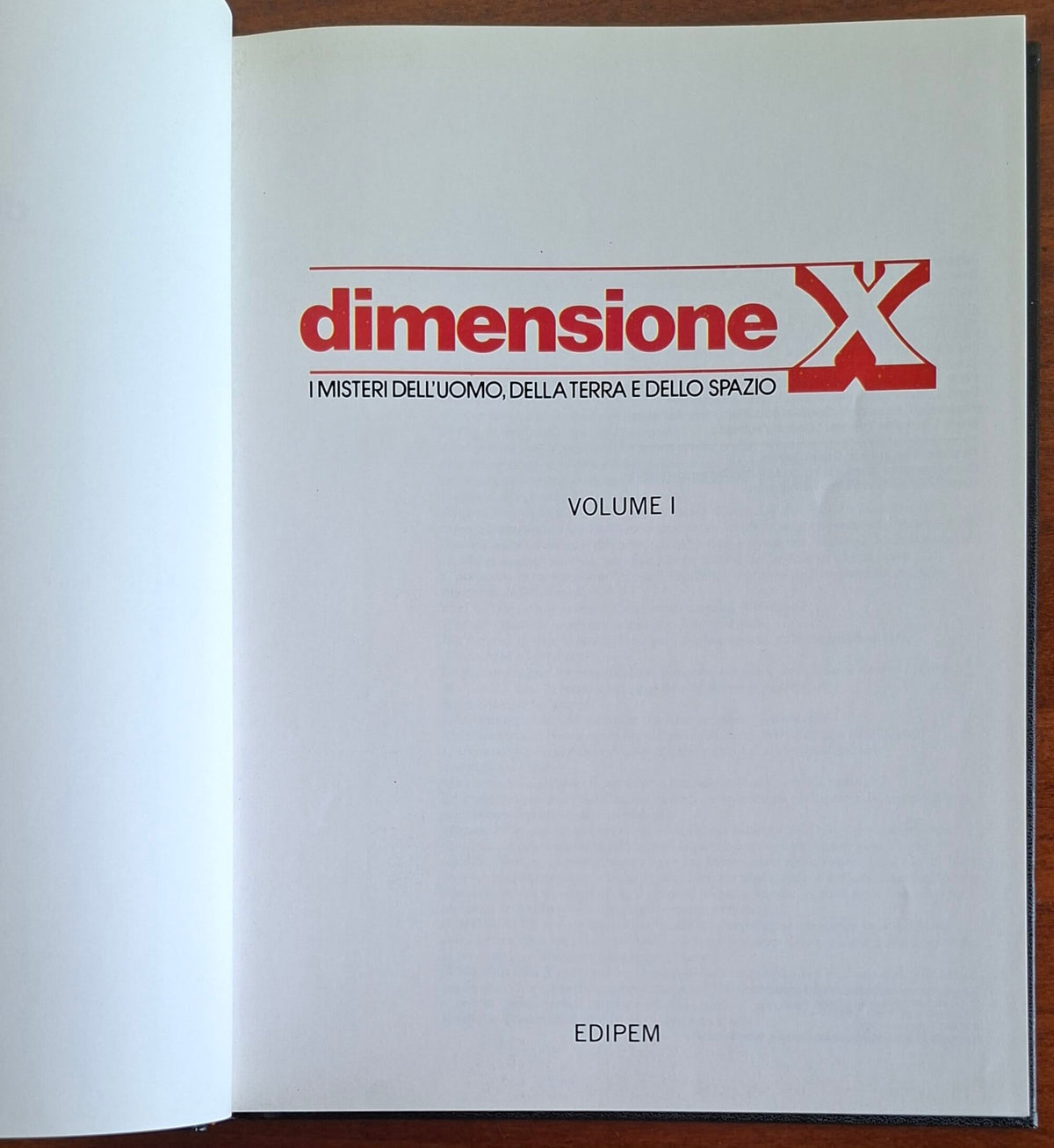 Dimensione X. I misteri dell'uomo, della terra e dello spazio - 10 vol. - Edipem