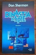 Dinastia di spie - Dan Sherman - Mondadori