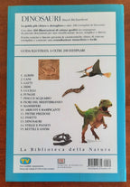 Dinosauri. La vita nella preistoria. Guida illustrata a oltre 200 esemplari