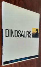 Dinosaurs. Il mondo dei dinosauri
