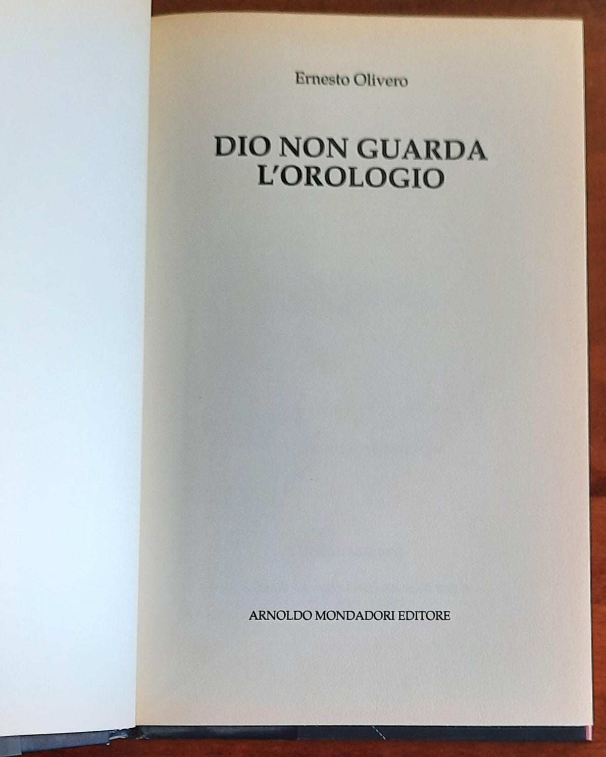 Dio non guarda l’orologio ( con AUTOGRAFO )