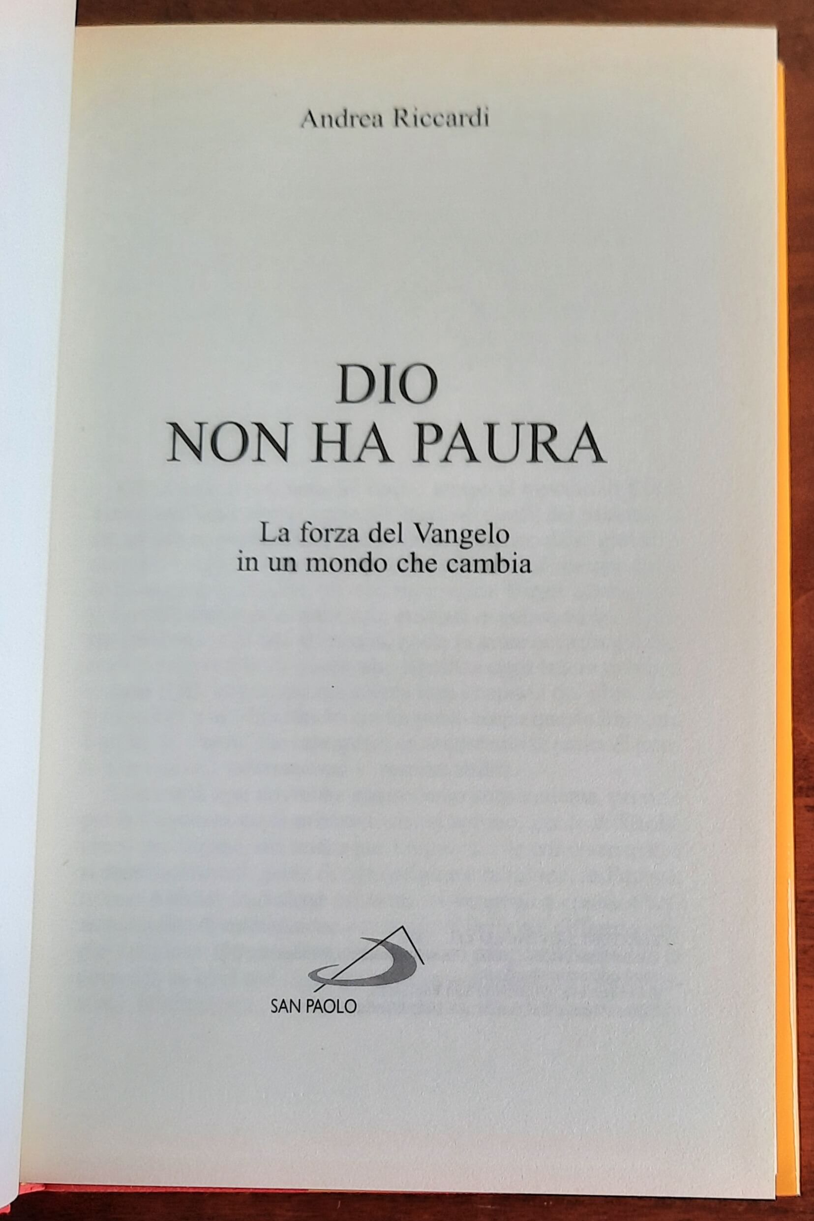 Dio non ha paura. La forza del vangelo in un mondo che cambia