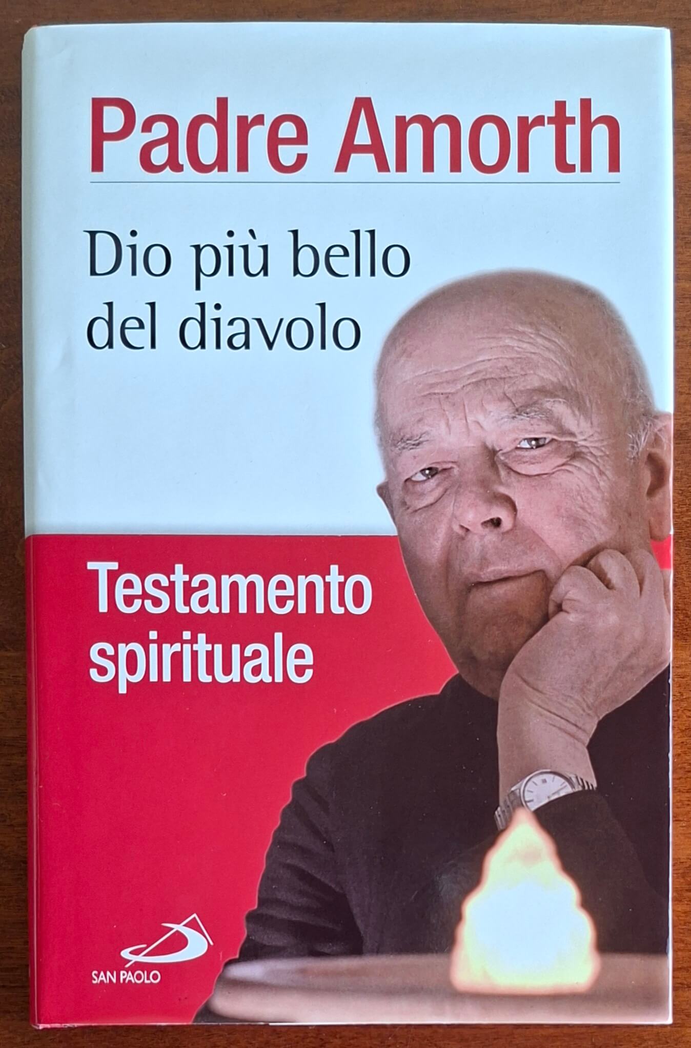 Dio più bello del diavolo. Testamento spirituale - Edizioni San Paolo