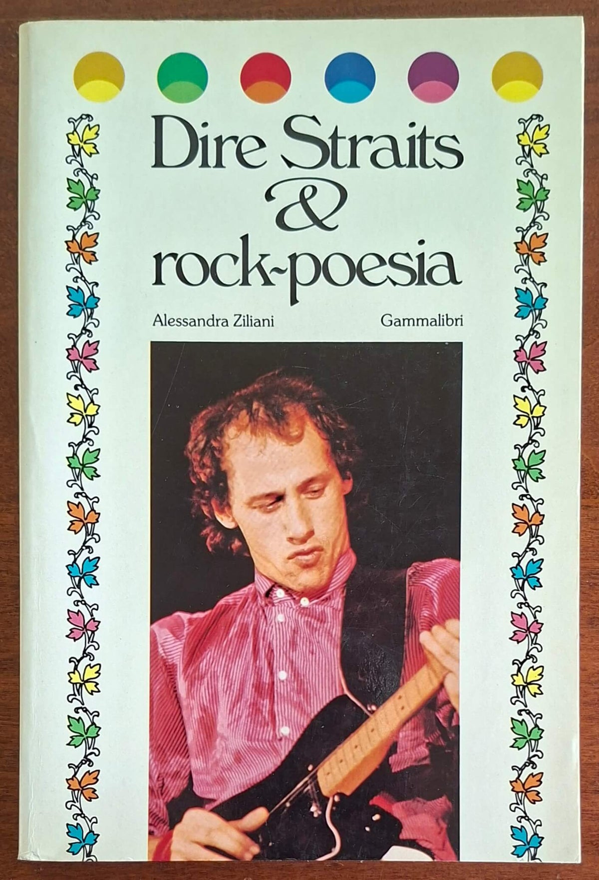 Dire Straits & Rock-poesia - Alessandra Ziliani - Gammalibri