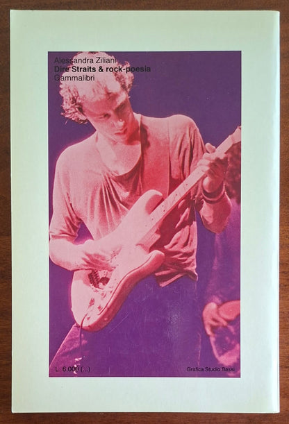 Dire Straits & Rock-poesia - Alessandra Ziliani - Gammalibri