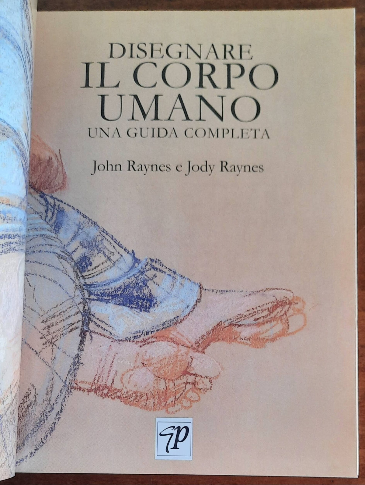 Disegnare il corpo umano. Una guida completa - Gribaudo Parragon ...