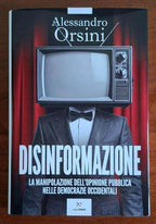 Disinformazione. La manipolazione dell’opinione pubblica nelle democrazie occidentali