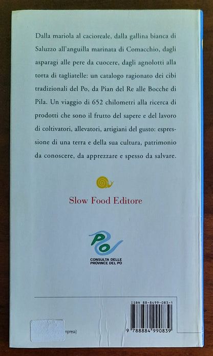 Dispensa del Po. I sapori del grande fiume. 373 specialità da conoscere