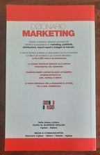Dizionario Marketing. Tutti i vocaboli e le espressioni specifiche del marketing