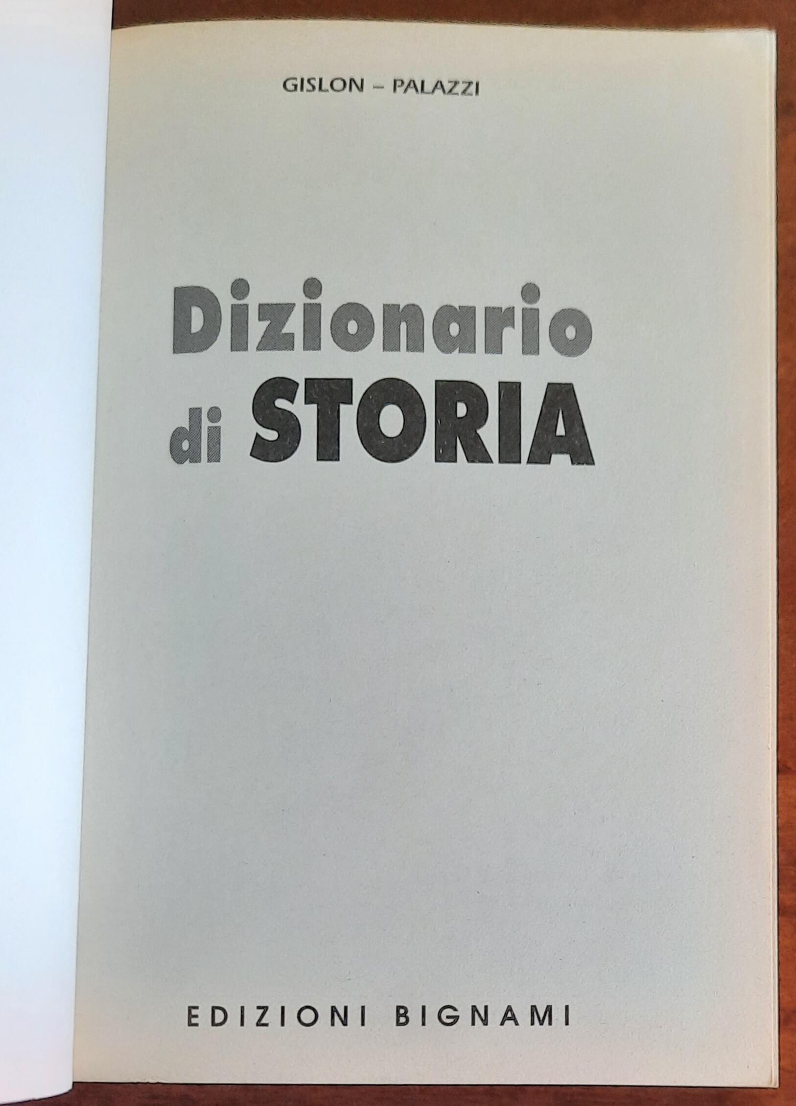 Dizionario di storia - Edizioni Bignami