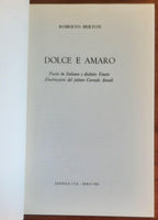 Dolce e amaro. Poesie in Italiano e dialetto Veneto - di Roberto Berton