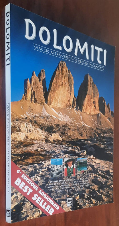 Dolomiti. Viaggio attraverso un regno incantato - Light Hunter Publications